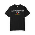 Extraordinary Mom Recognized Tee