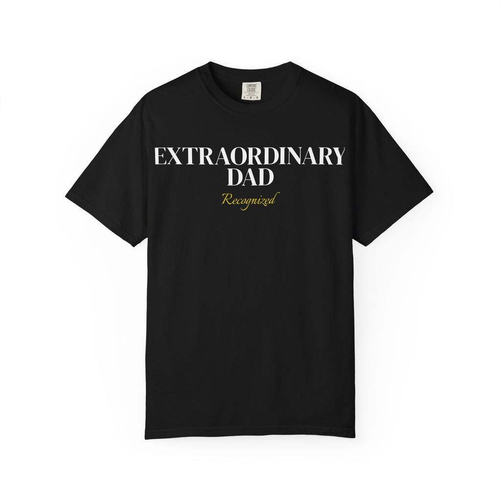 Extraordinary Dad Recognized Tee
